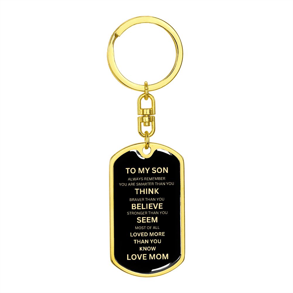 Dog Tag Swivel Key Chain to my son love mom