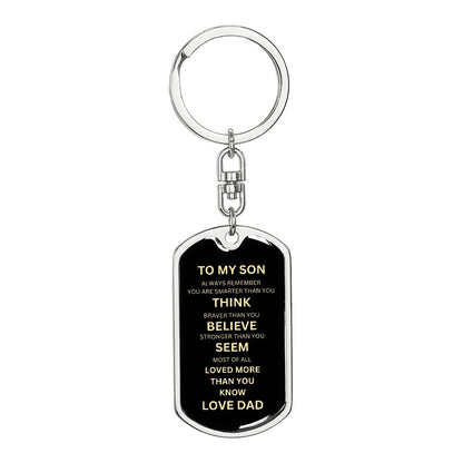 Dog Tag Swivel key Chain to my son from my Dad