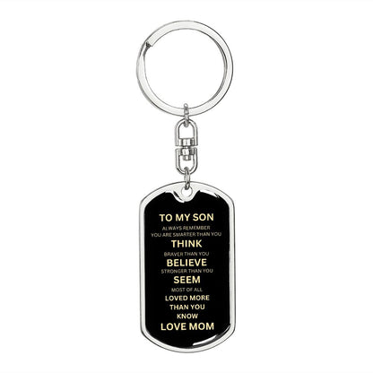 Dog Tag Swivel Key Chain to my son love mom