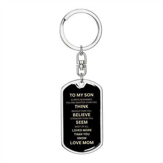 Dog Tag Swivel Key Chain to my son love mom