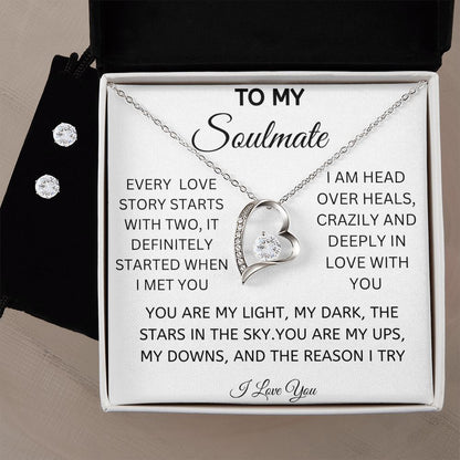 To My Soulmate Forever Love Necklace * with CZ clear earrings